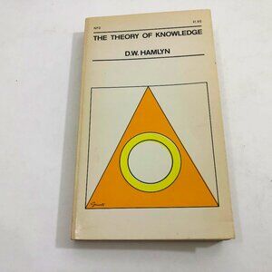 The Theory of Knowledge D.W. Hamlyn 1970 PB 308 pages